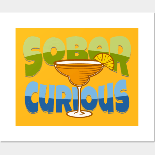 SOBER CURIOUS ALCOHOL FREE COCKTAIL DRINK Posters and Art